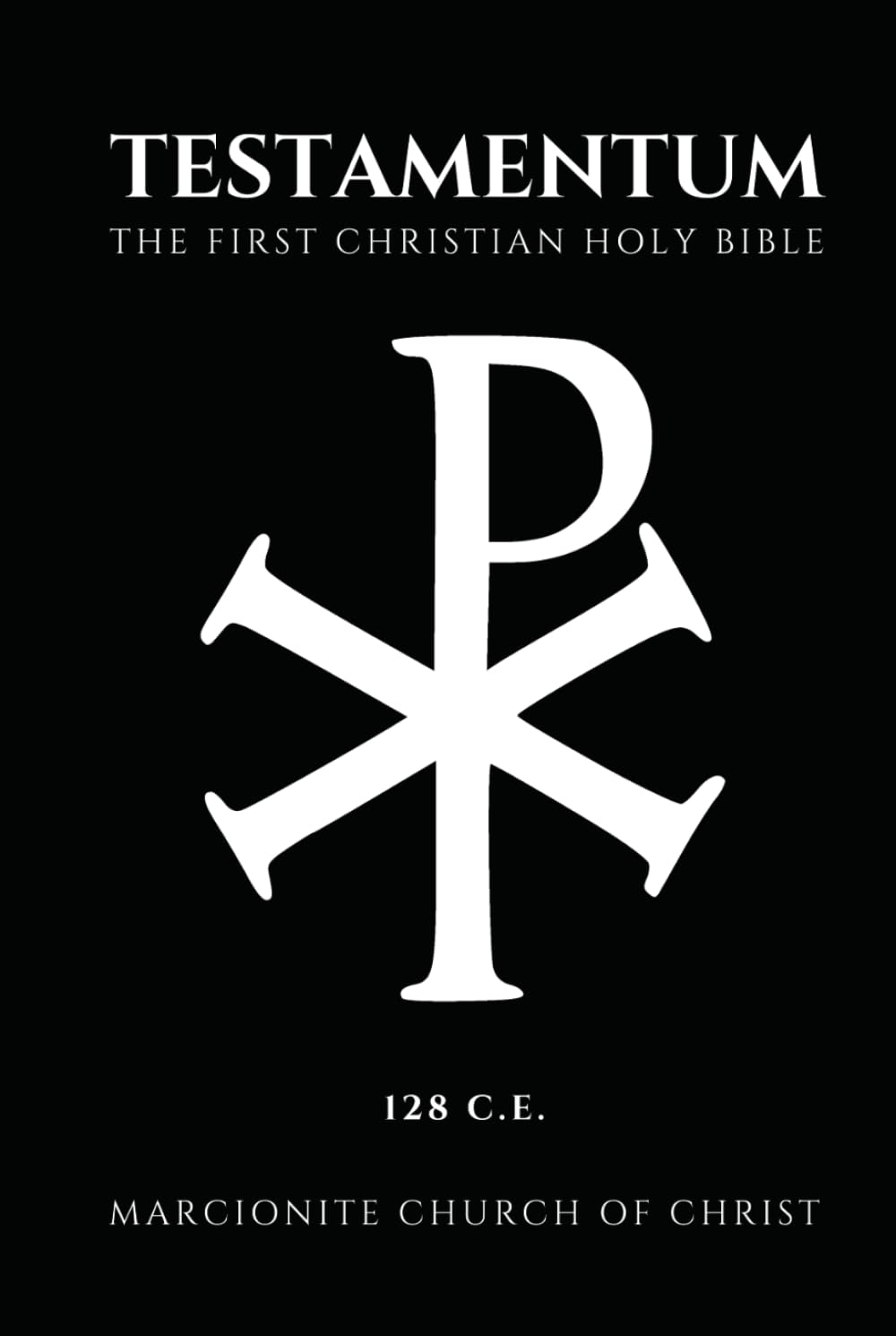 The Testamentum: The First Christian Holy Bible