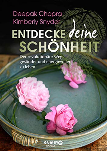 Entdecke deine Schönheit: Der revolutionäre Weg, gesünder und energievoller zu leben Entdecke deine Schönheit: Der revolutionäre Weg, gesünder und energievoller zu leben