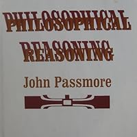 Philosophical Reasoning 0715602624 Book Cover