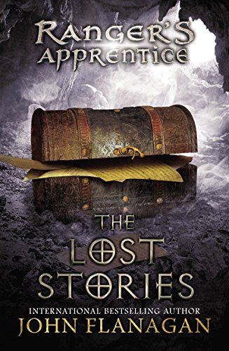 Ranger's Apprentice: The Lost Stories: Book Eleven