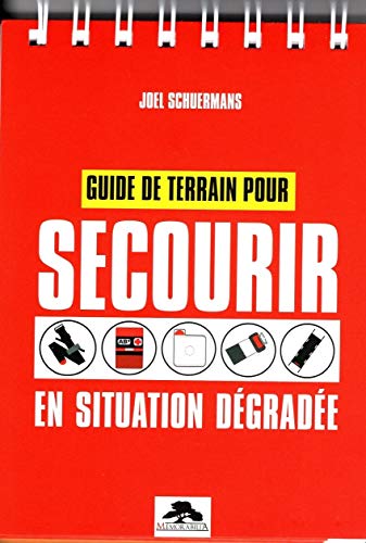  Guide de terrain pour secourir en situation dégradée PDF Ebook En Ligne