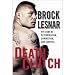 Death Clutch: My Story of Determination, Domination, and Survival
