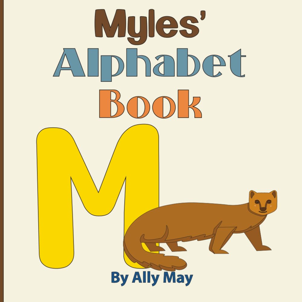 Myles' Alphabet Book: A Children's Personalized Animal ABCs and 123s