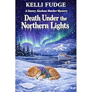 Death Under the Northern Lights Audiobook By Kelli Fudge cover art