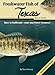 Freshwater Fish of Texas Field Guide
