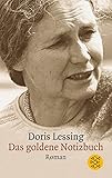 Das goldene Notizbuch. Roman - Doris Lessing