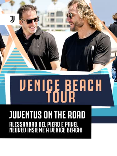  Summer Tour - Alessandro Del Piero e Pavel Nedved a Venice Beach. 2022/23.