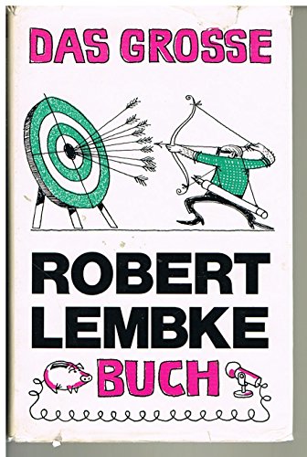 Preisvergleich Produktbild Das große Robert Lembke- Buch