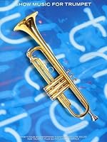 Show Music for Trumpet 0711917825 Book Cover