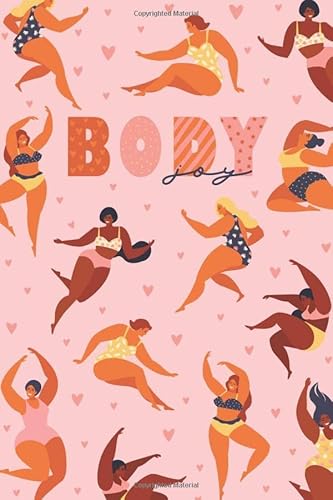 Body Joy - Food &amp; Fitness Journal: A 90 Day Meal and Workout Planner for Weight Loss and Diet Plans. Includes Progress Reports &amp; Mindfulness Prompts