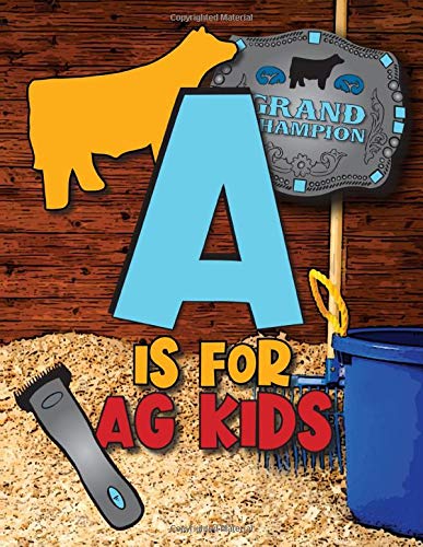 A is for Ag Kids: Coloring Book