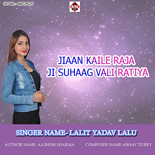 Jiaan Kaile Raja Ji Suhaag Vali Ratiya