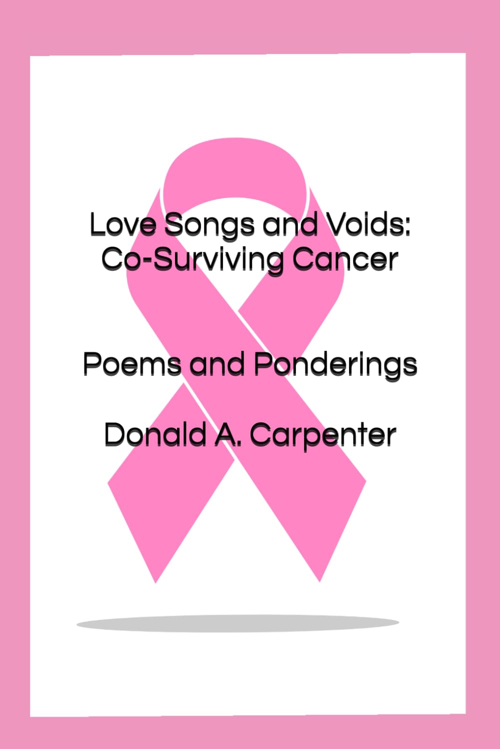 Love Songs and Voids: Co-Surviving Cancer