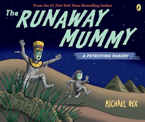 Image of Runaway Mummy: a Petrifying Parody