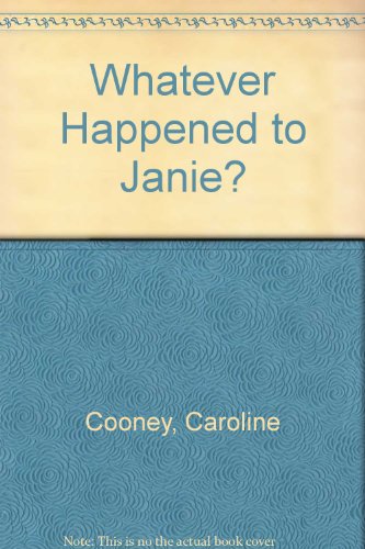 Whatever Happened to Janie? B000GRGXNA Book Cover