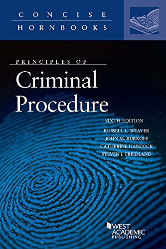 Principles of Criminal Procedure (Concise Hornbook Series)
