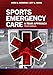Sports Emergency Care: A Team Approach
