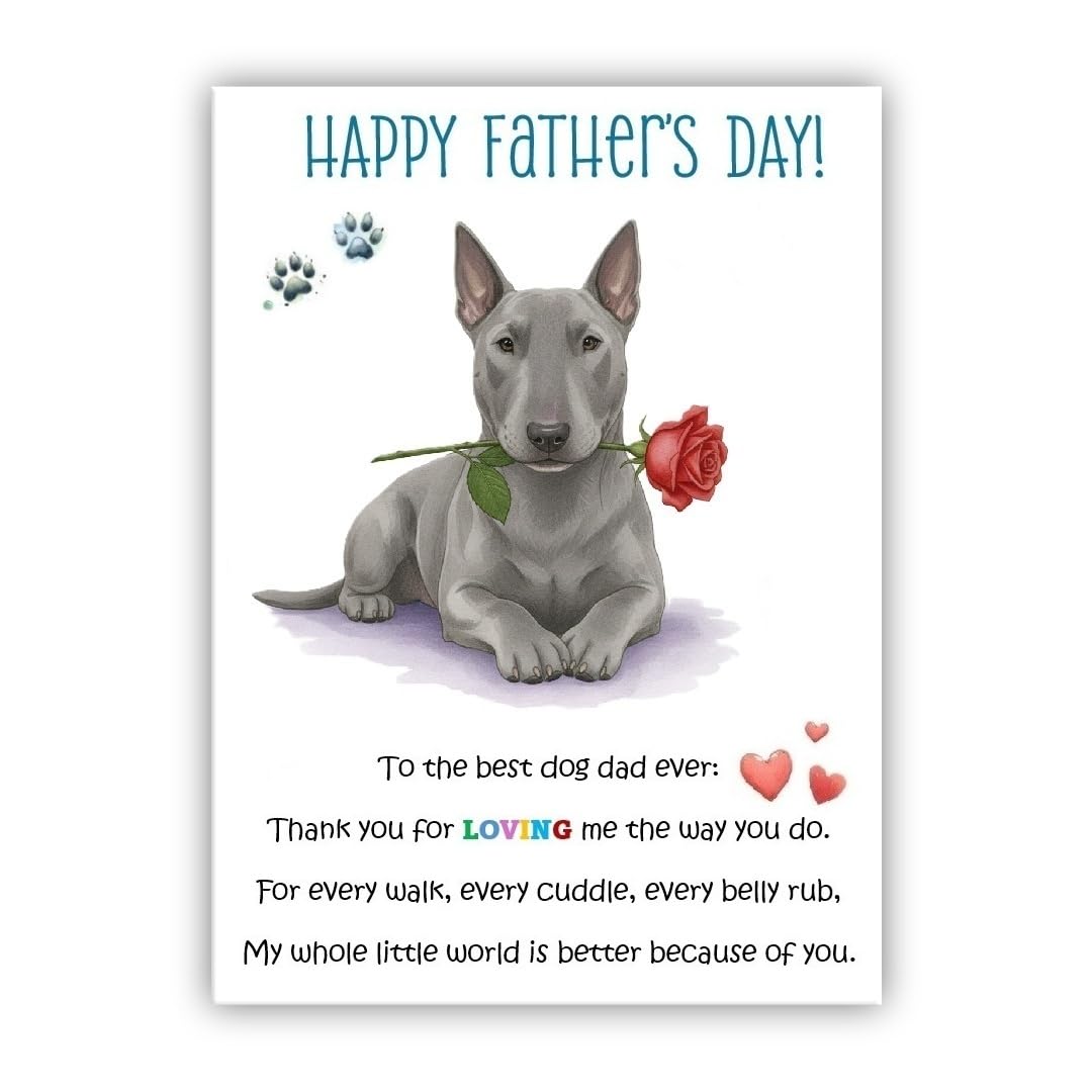 Father’s Day Card From the Dog. Multiple Breeds Available. Cute Fathers Day Pet Card. To The Best Dog Dad Ever (• Bull Terrier grey)