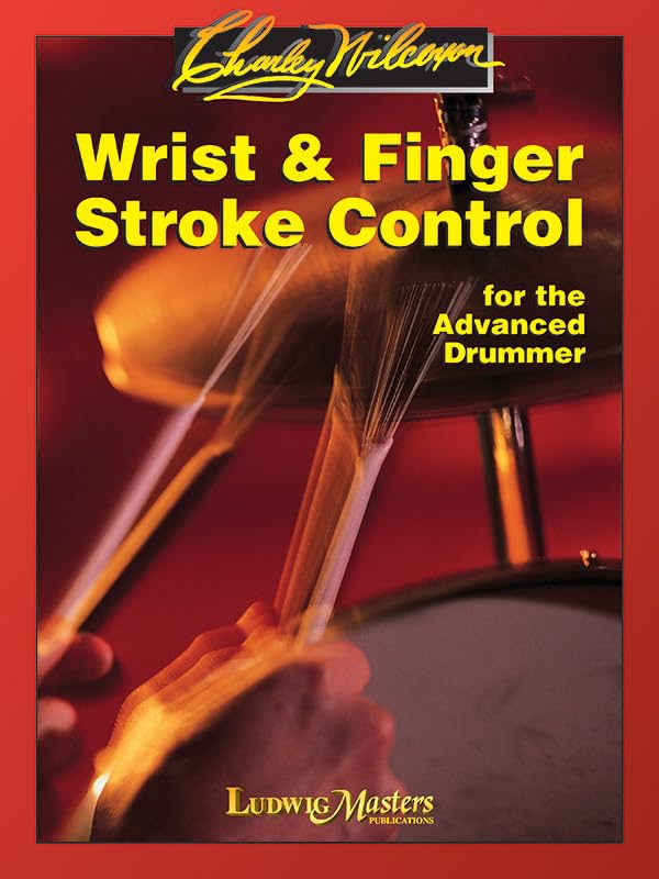 Advanced Drummer Wrist and Finger Stroke Control