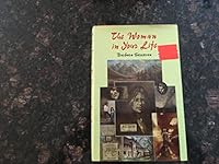 The Woman in Your Life 0689310447 Book Cover