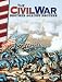The Civil War: Brother Against Brother - Social Studies Book for Kids - Great for School Projects and Book Reports (Primary Source Readers)