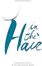 Download In the hair : Parcours créatif d'un coiffeur de mode PDF
