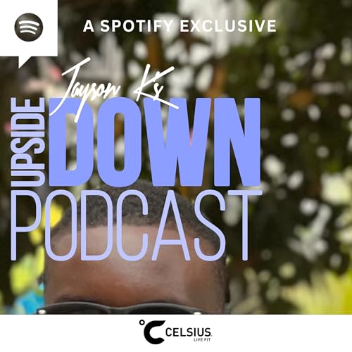 Unmasking the &lsquo;Perfect&rsquo; Life [VIDEO] | Upside Down Podcast By Jayson K (Season Six)