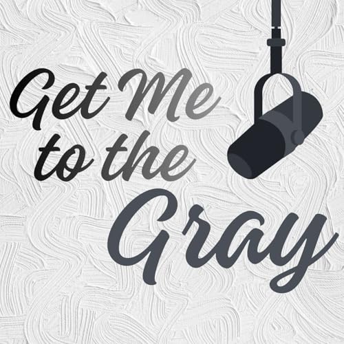 Get Me to the Gray cover art