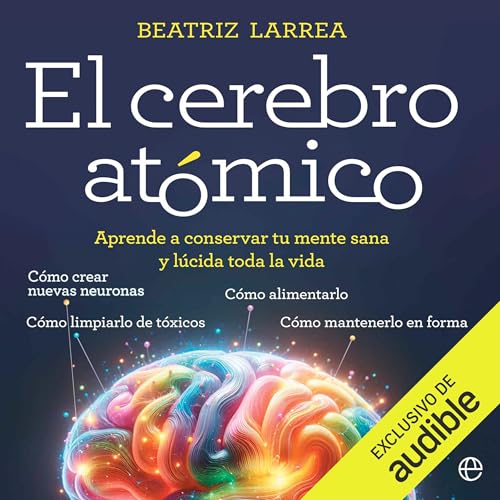 El cerebro atómico Audiolivro Por Beatriz Larrea capa