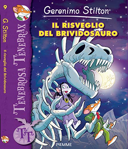 Il risveglio del Brividosauro (Tenebrosa Tenebrax Vol. 9)