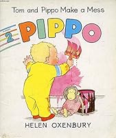 Tom and Pippo Make a Mess 0939979160 Book Cover