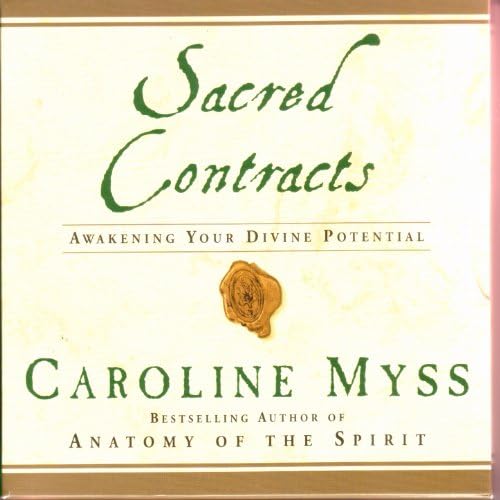Sacred Contract What Is a Sacred Contract? Caroline