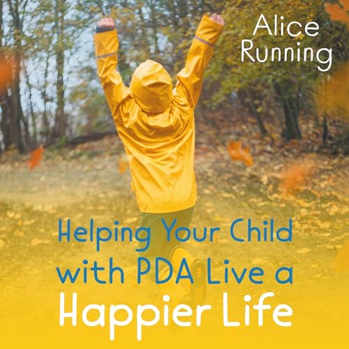 『Helping Your Child with PDA Live a Happier Life』のカバーアート