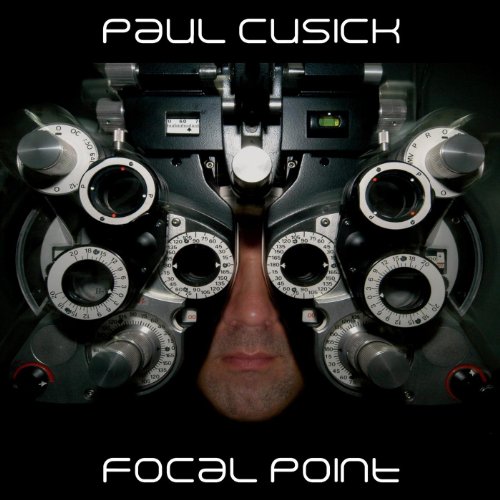 Focal Point Paul Cusick Amazon.co.uk CDs & Vinyl