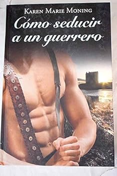 COMO SEDUCIR A UN GUERRERO