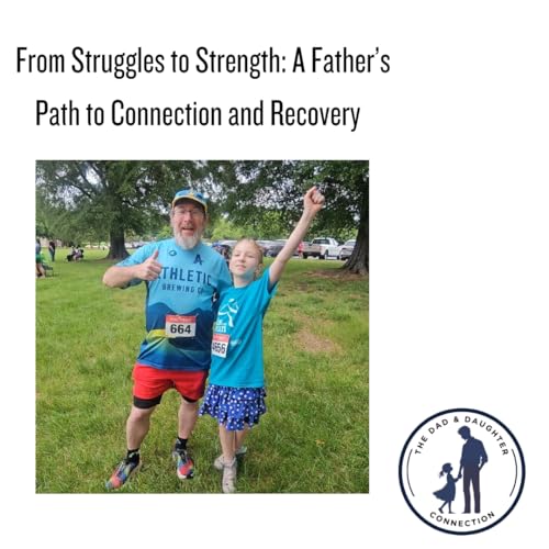 Page de couverture de From Struggles to Strength: A Father’s Path to Connection and Recovery
