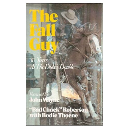 The Fall Guy: 30 Years As the Duke's Double