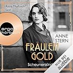 Fräulein Gold. Scheunenkinder