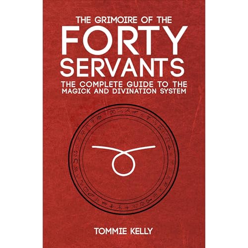 Tommie Kelly's The Grimoire of The Forty Servants episode artwork