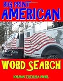 Big Print American Word Search: 133 Extra Large Print Entertaining Themed Puzzles
