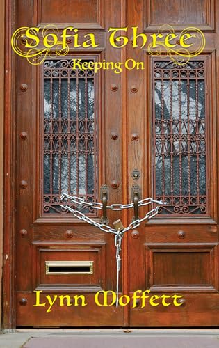  Sofia Three: Keeping On (English Edition)