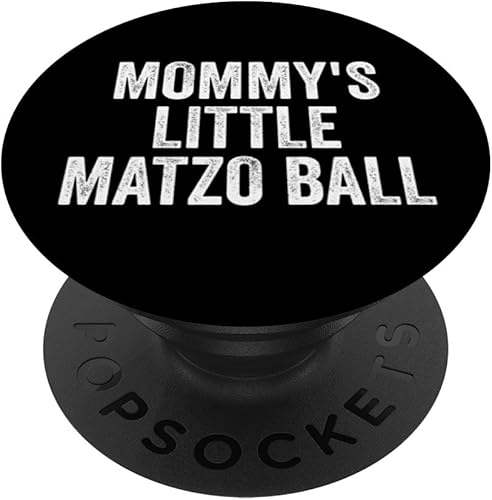 Funny Mommy's Little Matzo Ball Jewish Hanukkah PopSockets Standard PopGrip Funny Mommy's Little Matzo Ball Jewish Hanukkah PopSockets Standard PopGrip
