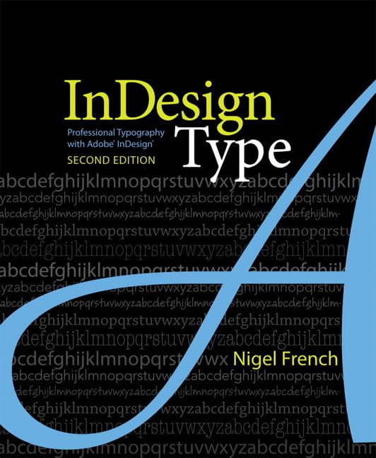 Buy InDesign Type: Professional Typography with Adobe InDesign — BookShops.in