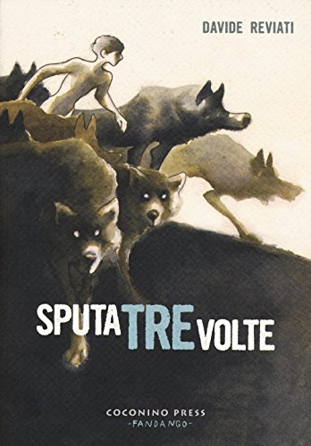  Sputa tre volte