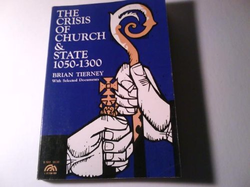 The Crisis of Church & State 1050-1300: With Se... B0007FNNIY Book Cover