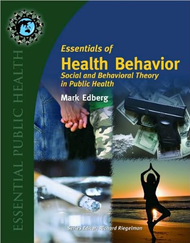 Essentials of Health Behavior (text only) 1st (First) edition by M.Edberg