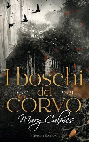 I boschi del corvo