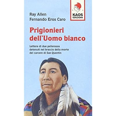Prigionieri dell'uomo bianco