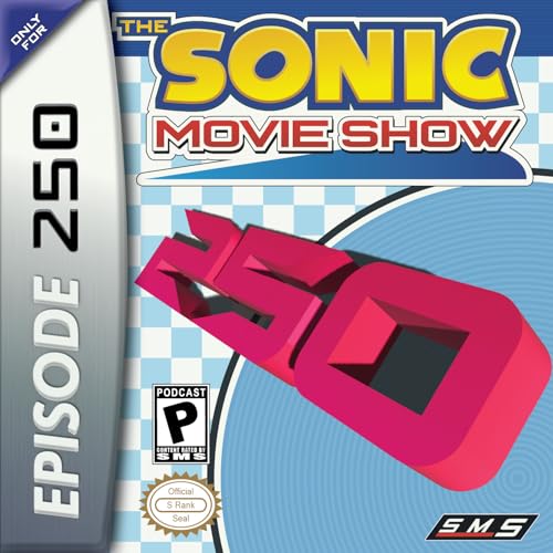 Sonic Advance Deep Dive - The Sonic Movie Show #250 Podcast Por  arte de portada