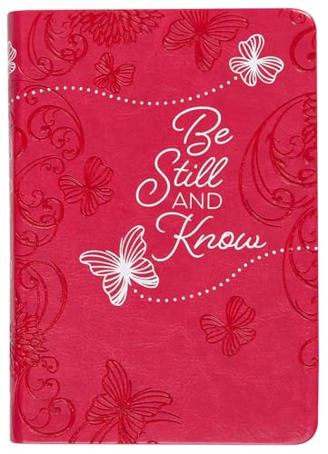 Be Still and Know: 365 Daily Devotions...